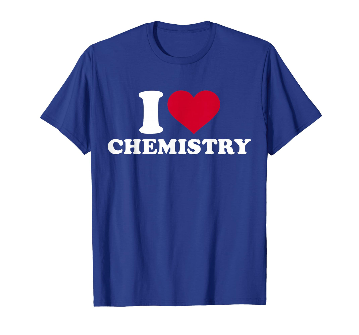 I Love Chemistry T-Shirt