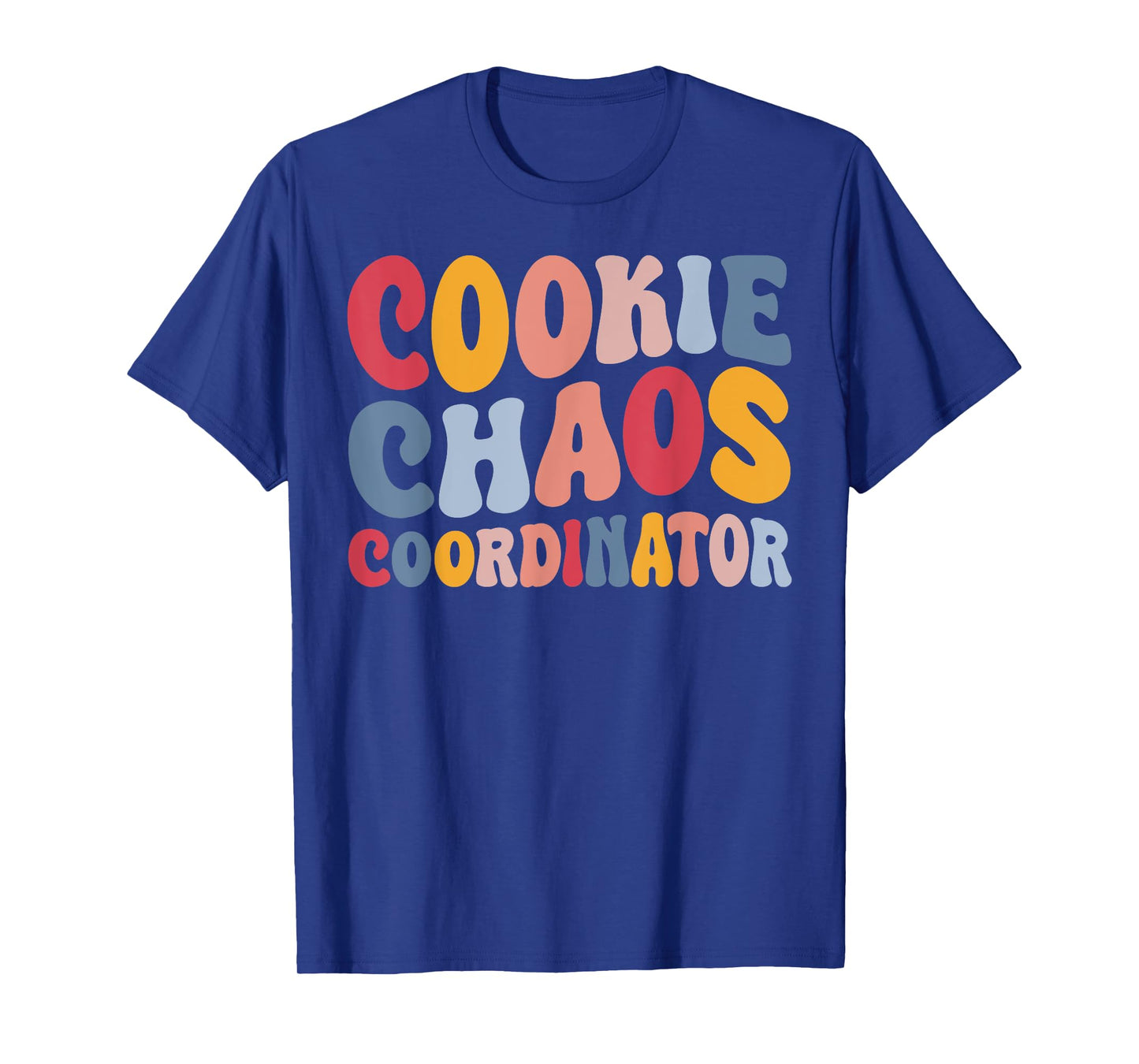 Cookie Chaos Coordinator Whimsical Fun Text Baking Family T-Shirt