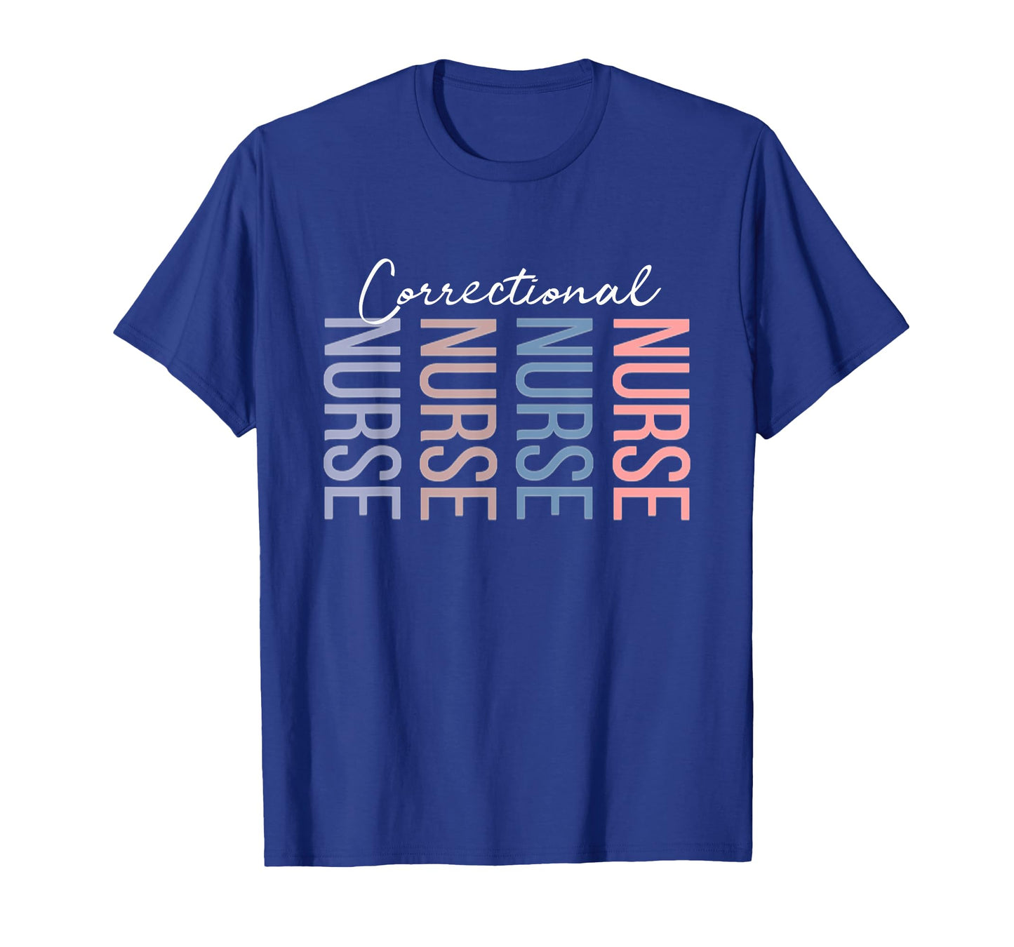 Correctional Nurse Jails Prisons Inmate Care RN LPN T-Shirt