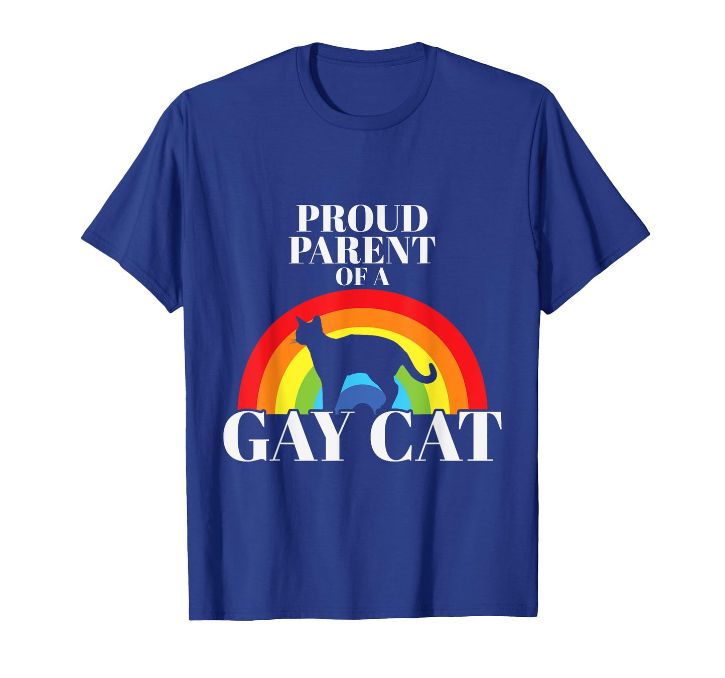 Proud Parent of a Gay Cat LGBT Flag Cats Pride T-Shirt