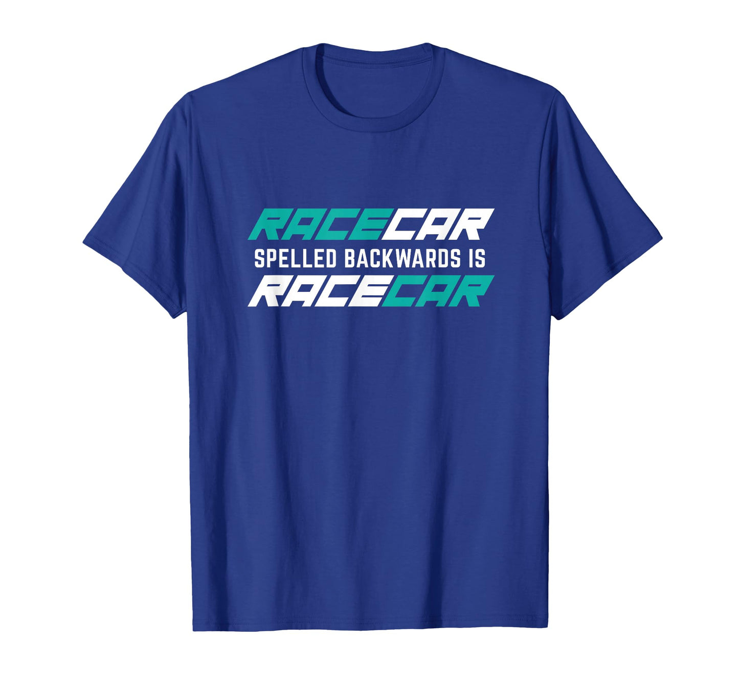Racecar Spelled Backwards is Racecar Palindrome T-Shirt T-Shirt