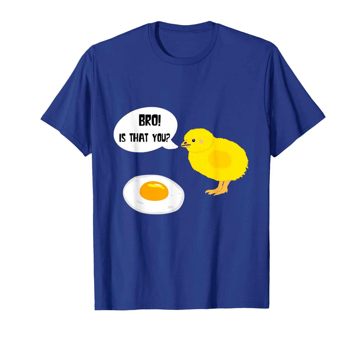 Cute Chick Funny Fried Egg Humour Breakfast Eggs Egg T-Shirt