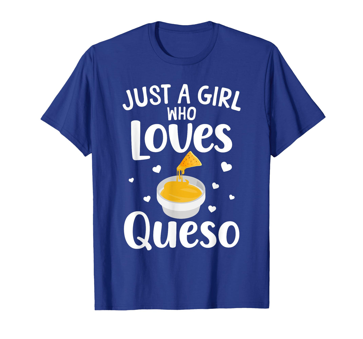 Cool Queso Art For Women Girls Cheese Chips & Queso Lovers T-Shirt