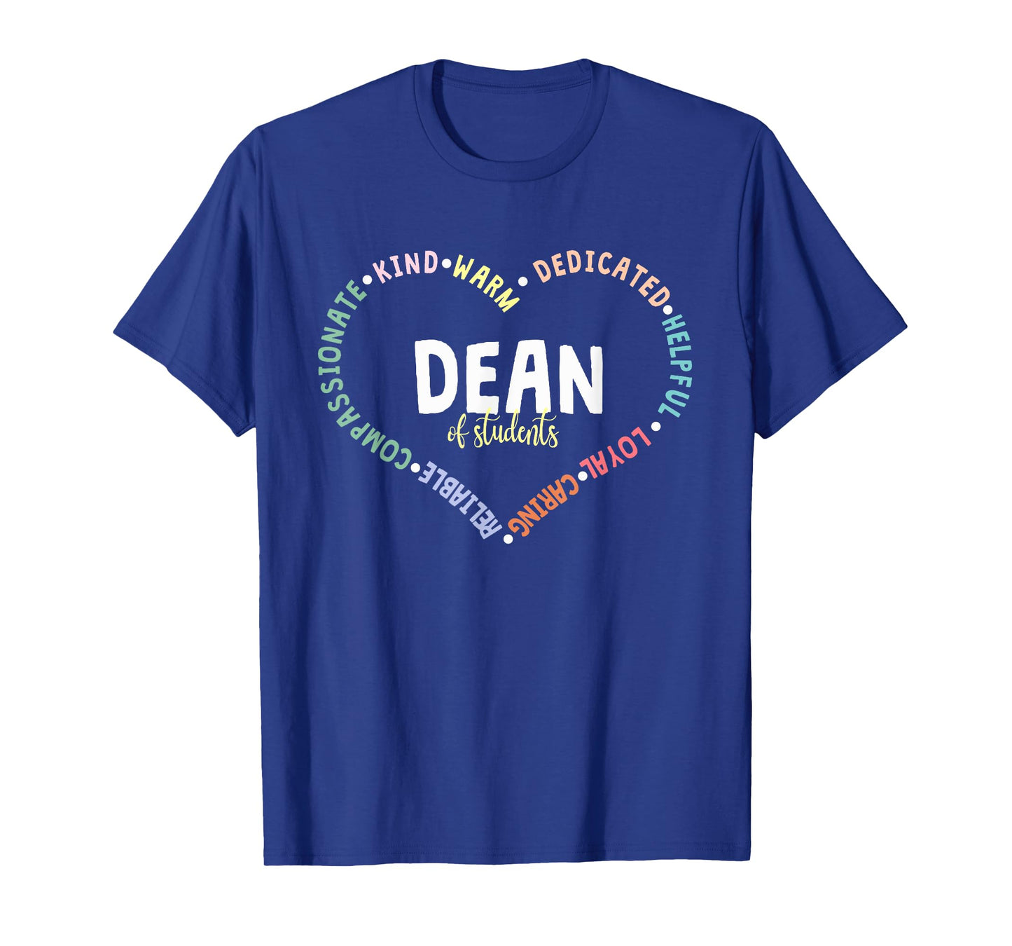 Administrator Appreciation Dean Of Students Back To School T-Shirt