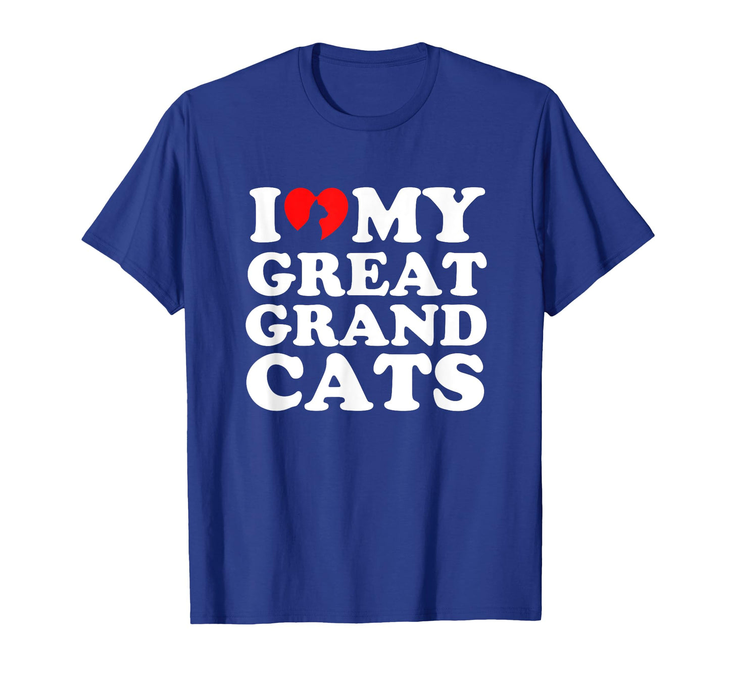 I Love My Great Grandcats T-Shirt