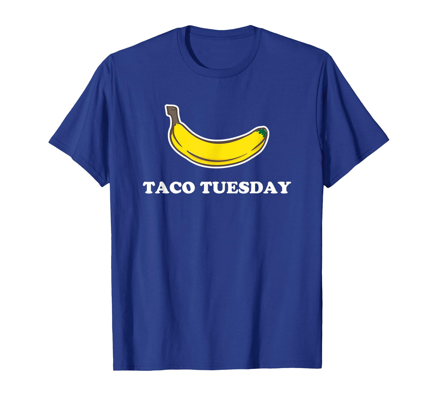 Funny Taco Tuesday Absurd Banana Design T-Shirt