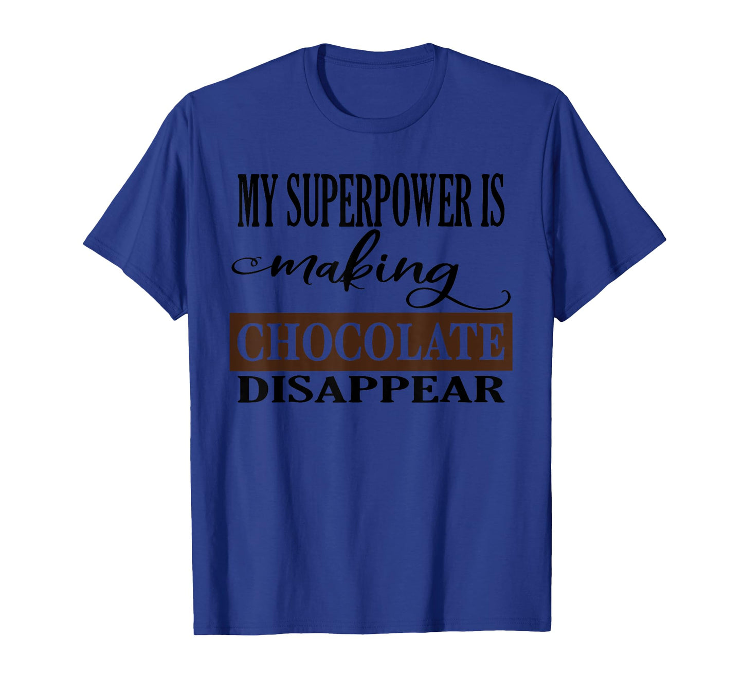 Chocolate Lover Candy Bar Baker Junk Food Diet Cook Ladies T-Shirt