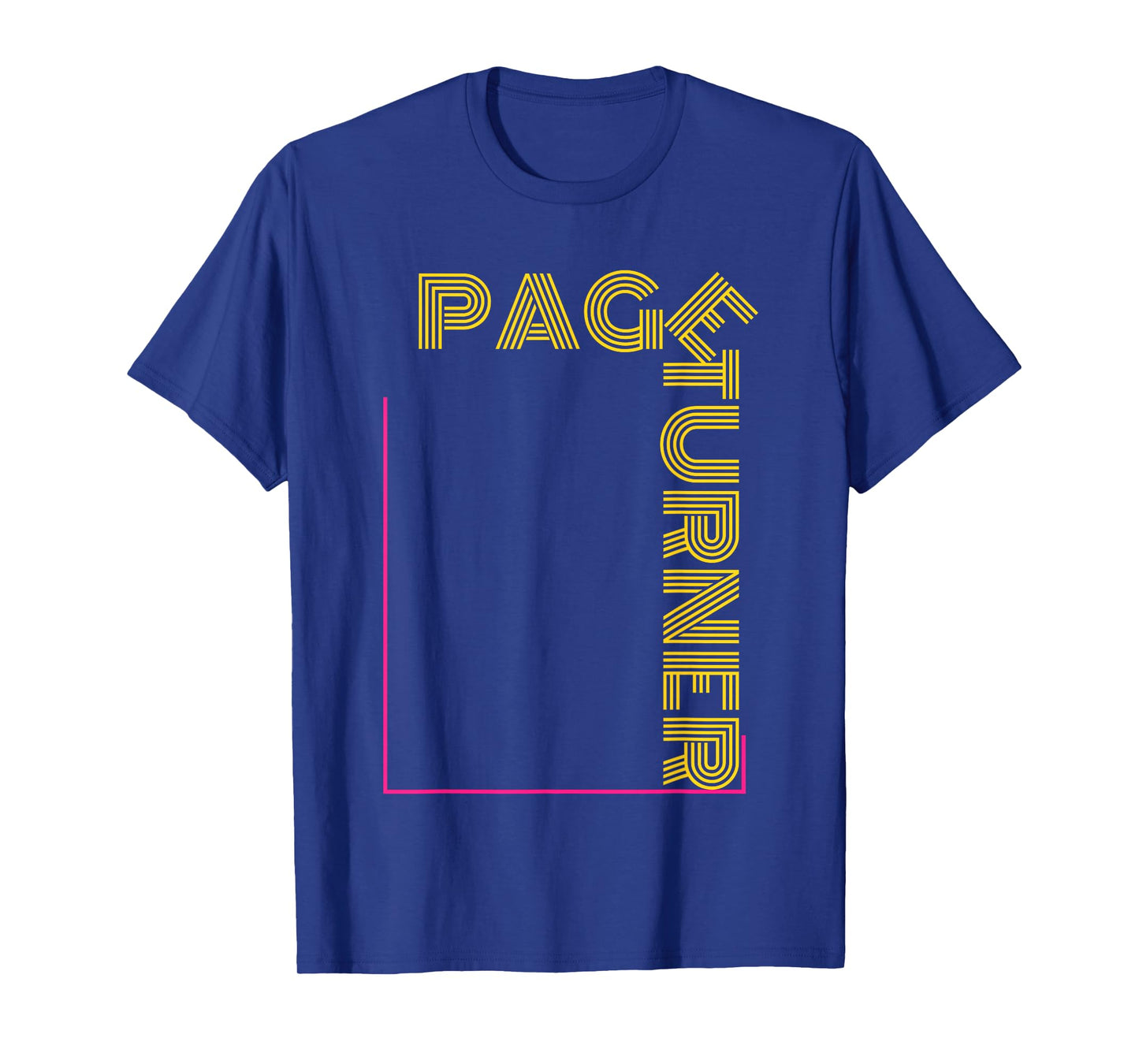 Page Turner Book Lover Library Reading School Student Reader T-Shirt