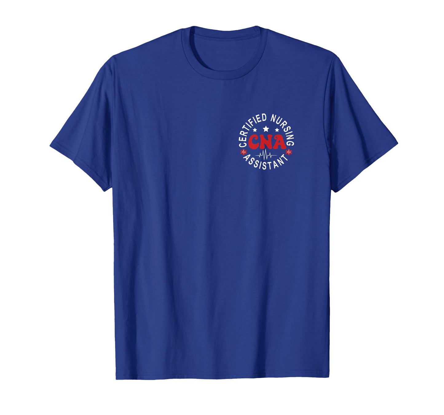 Certified Nursing Assistant Nurse Aide Nurse Assistant CNA T-Shirt