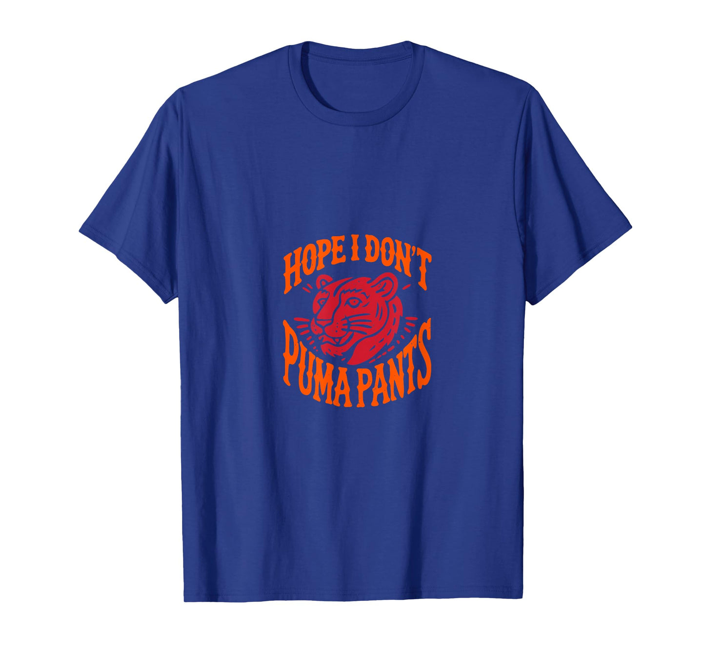 Hope I Don't Puma Pants Cat Quote Cat Lover Men Women Outfit T-Shirt