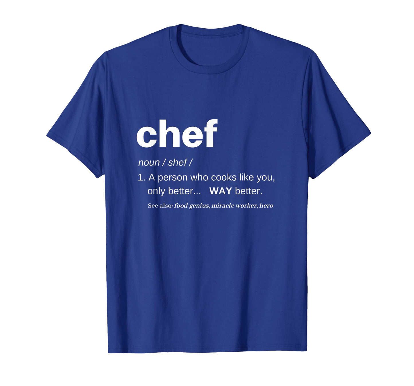 Chef Shirts for Men Funny T Women Cooking Apparel Definition T-Shirt