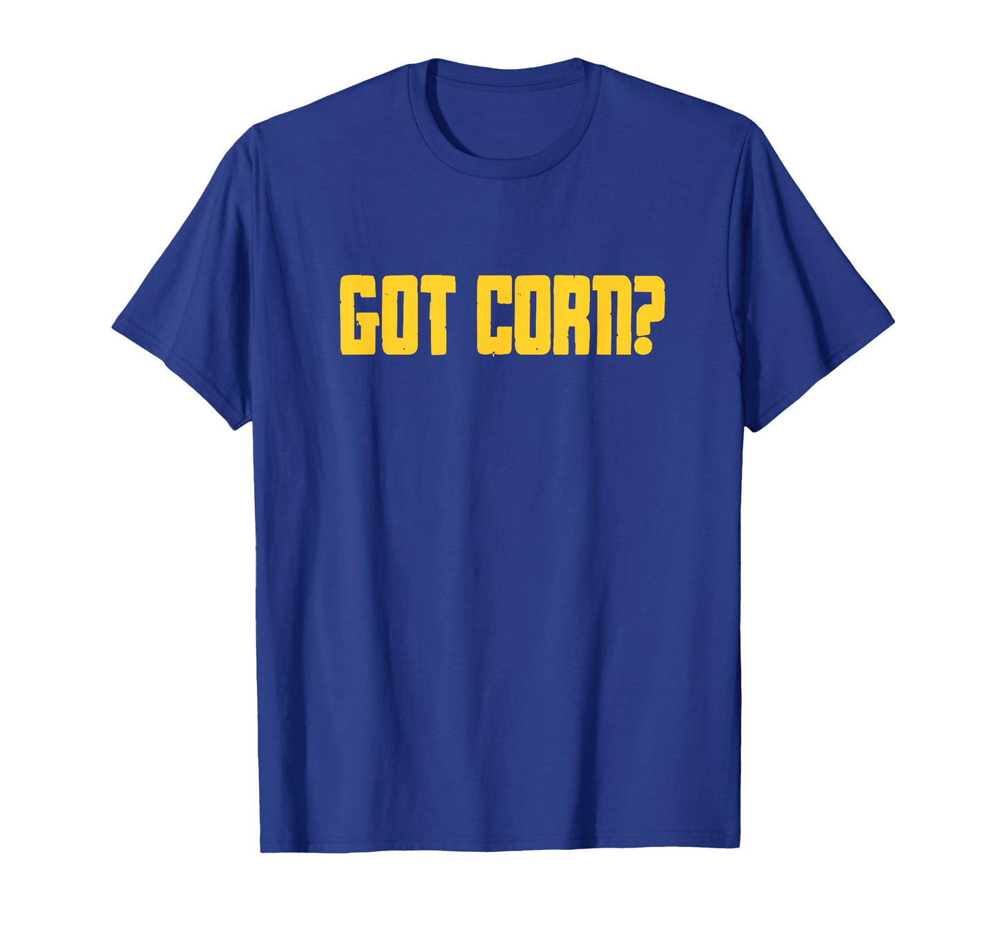 Corn Maize Food Pun Funny Got Corn? T-Shirt