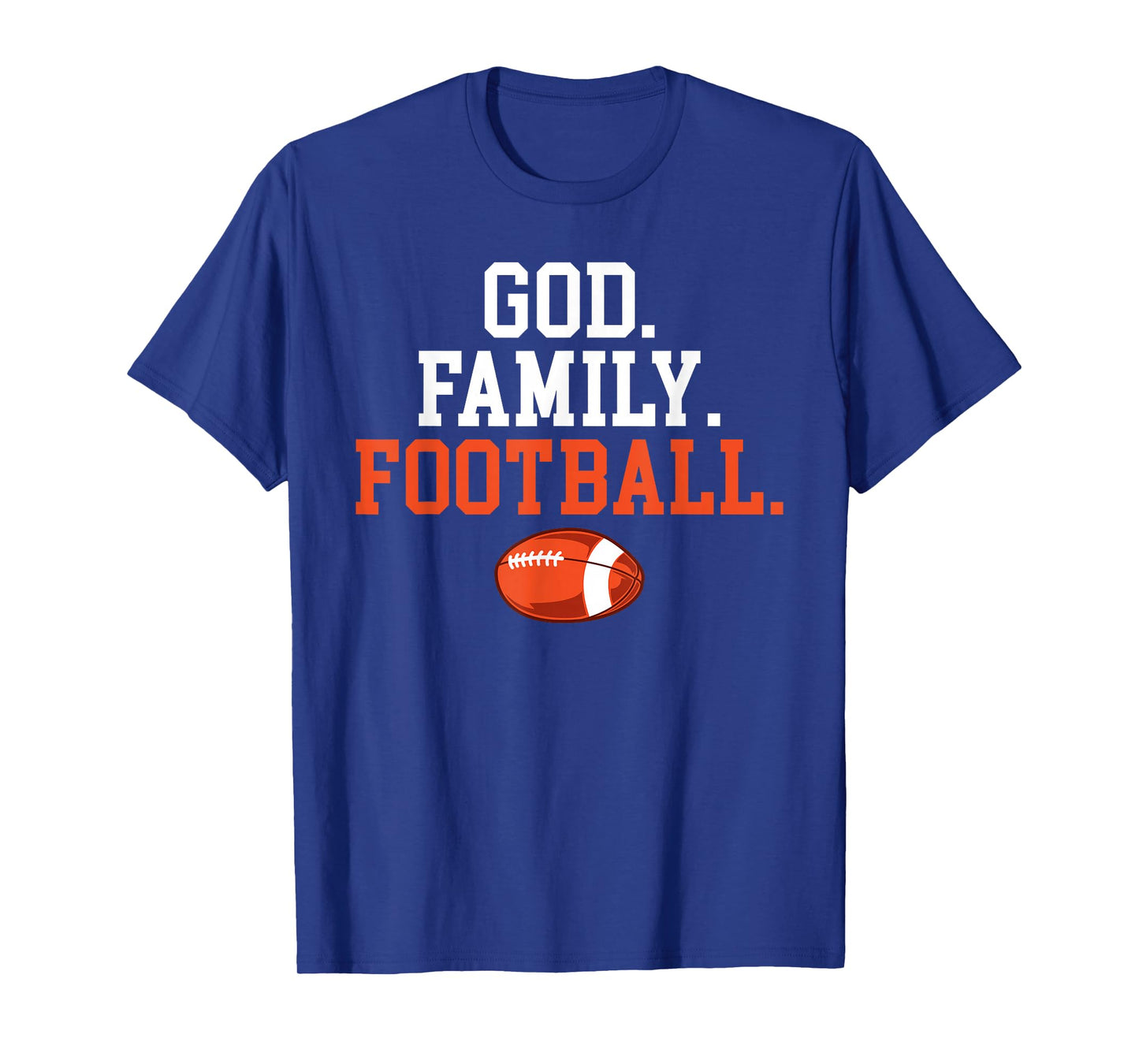 God Family Football Footballer T-Shirt