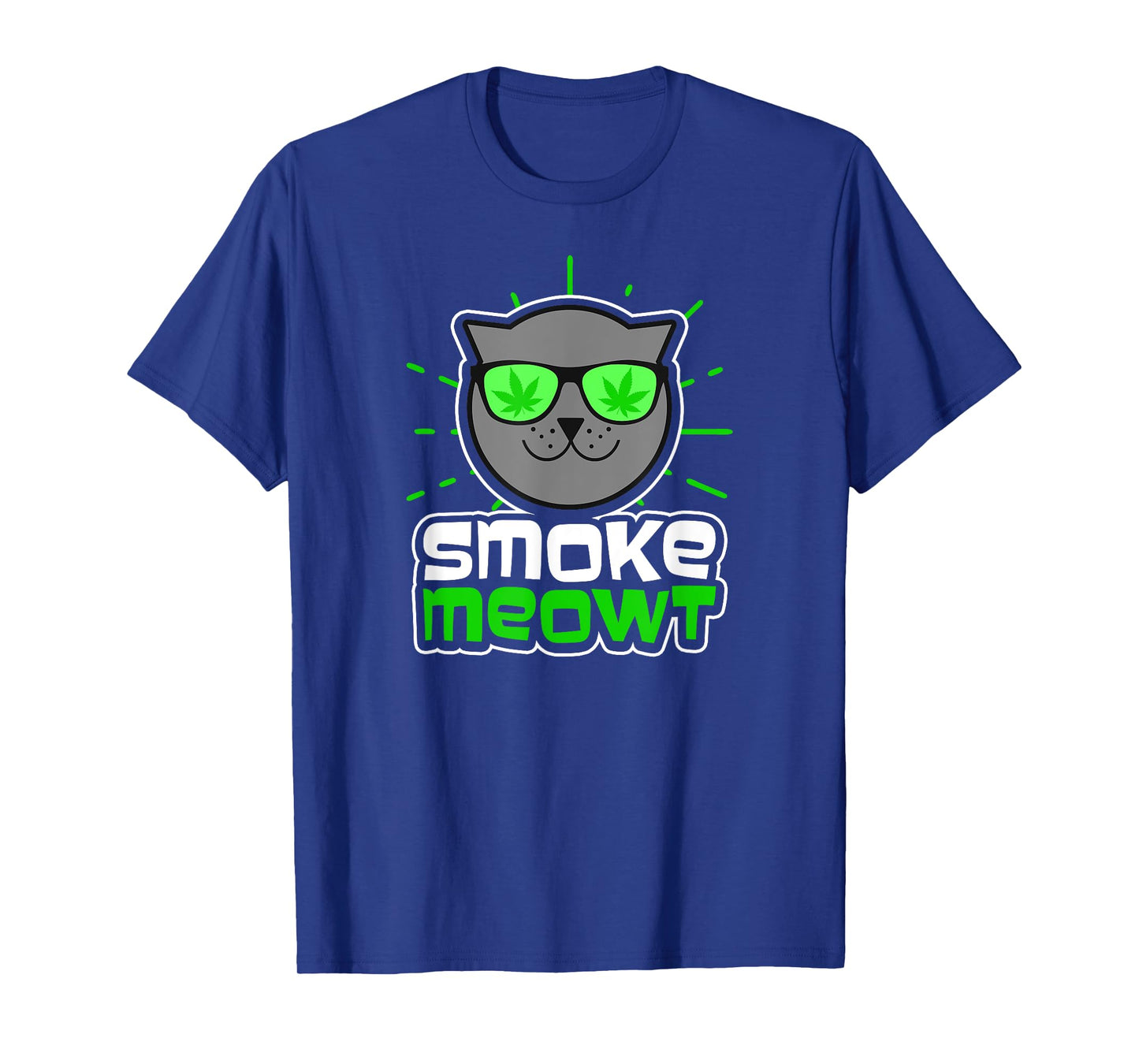 Cat Weed Design Smoke Meowt Gift Men Women T-Shirt
