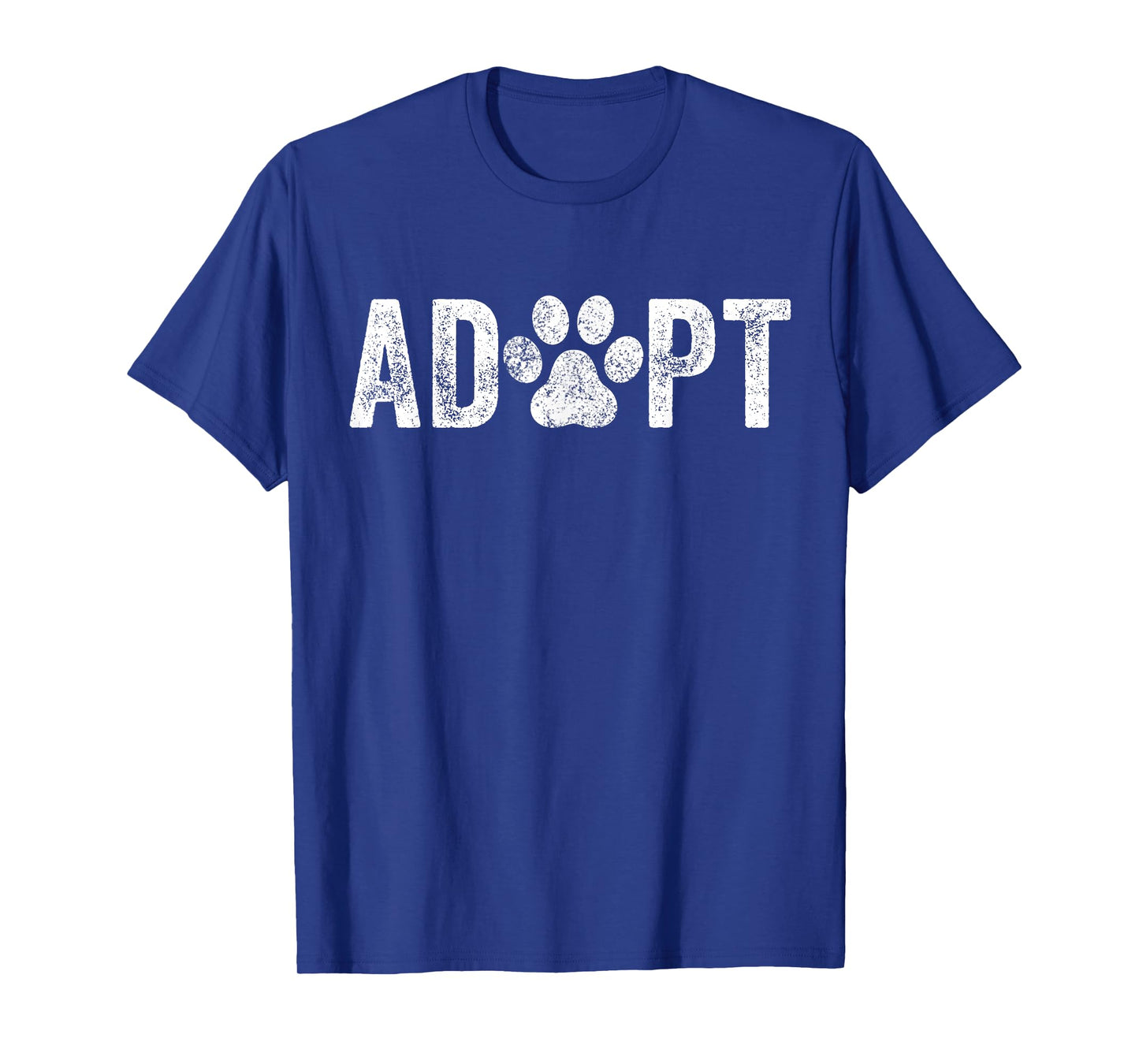 Adopt Dog Cat Pet Rescue Animal Adoption Funny Vintage T-Shirt