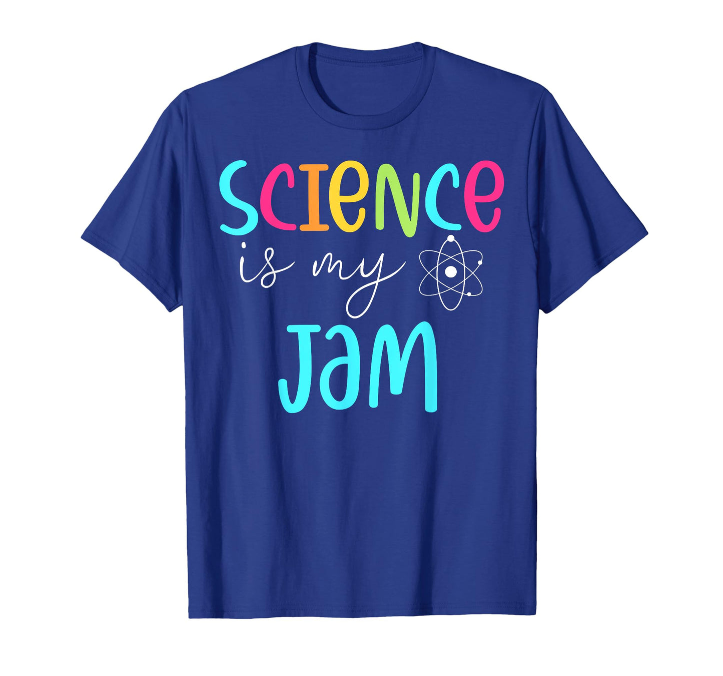 Science is My Jam Cute Science Teacher Appreciation Men Women Girls Kids T-Shirt