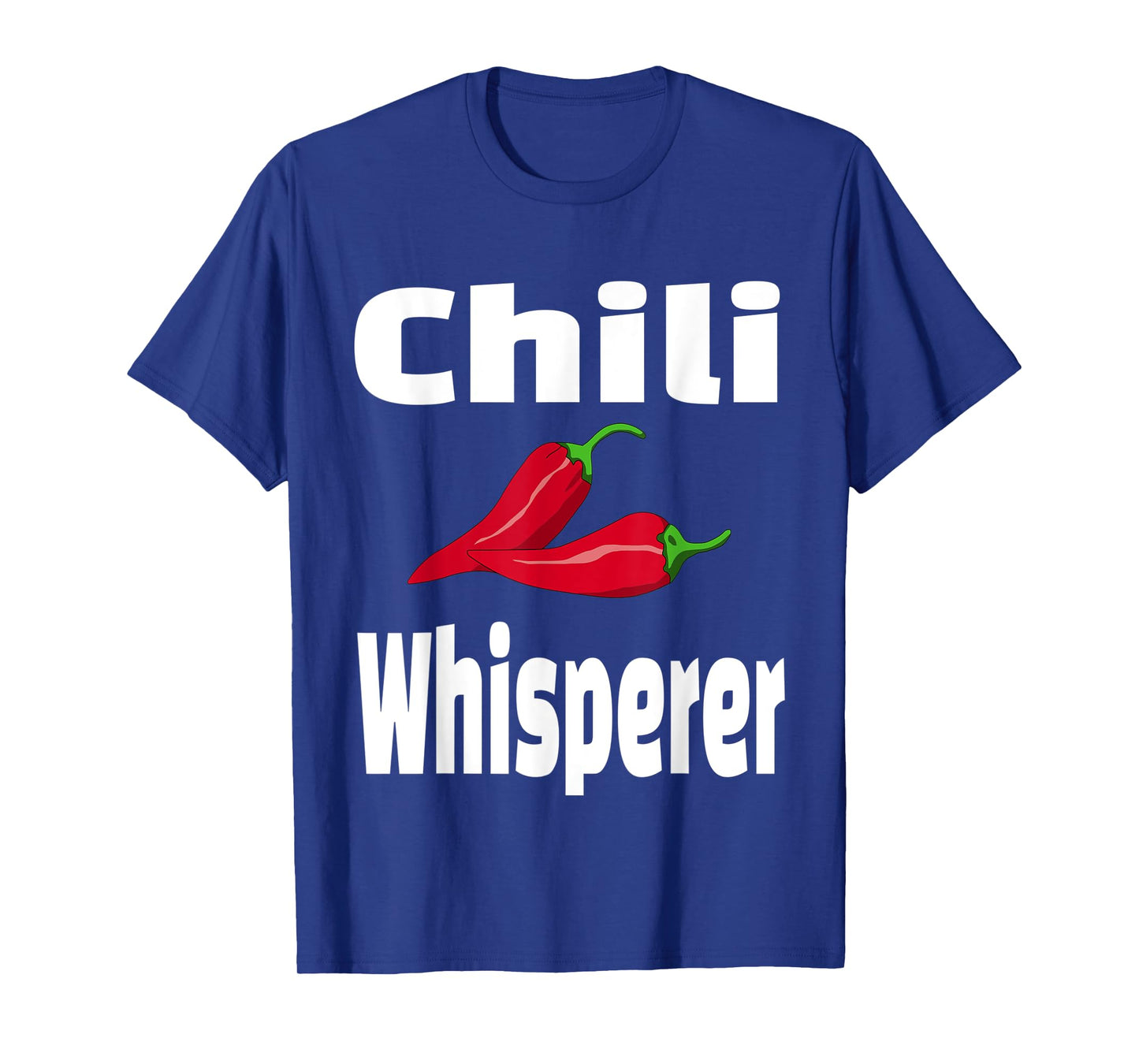 Chili Whisperer Funny Cook Off Cooking Competition Chef T-Shirt