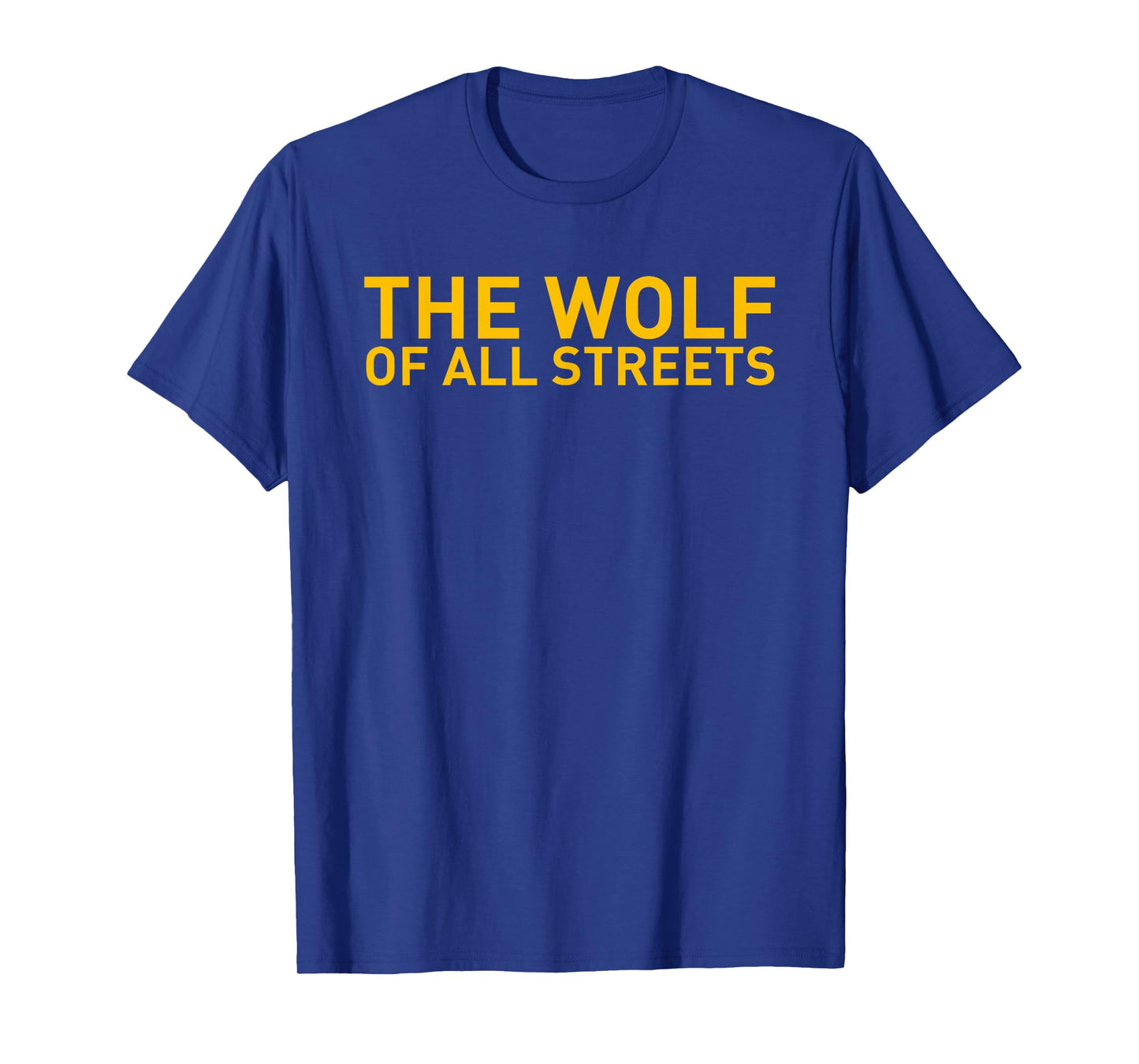 The Wolf Of All Streets Entrepeneur T-Shirt T-Shirt