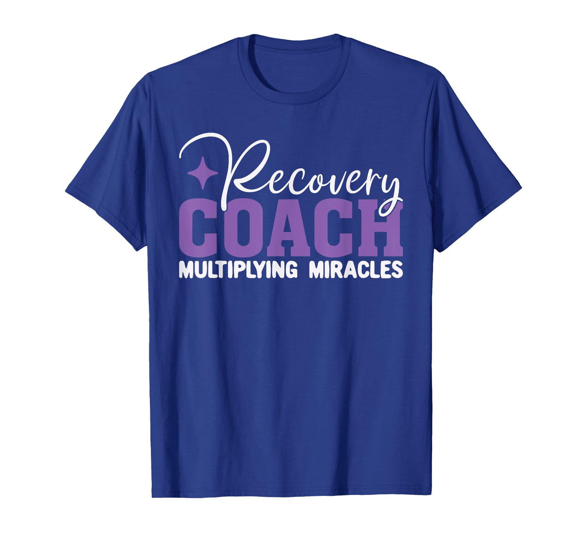 Recovery Sobriety Recovery Coach Multiplying Miracles T-Shirt