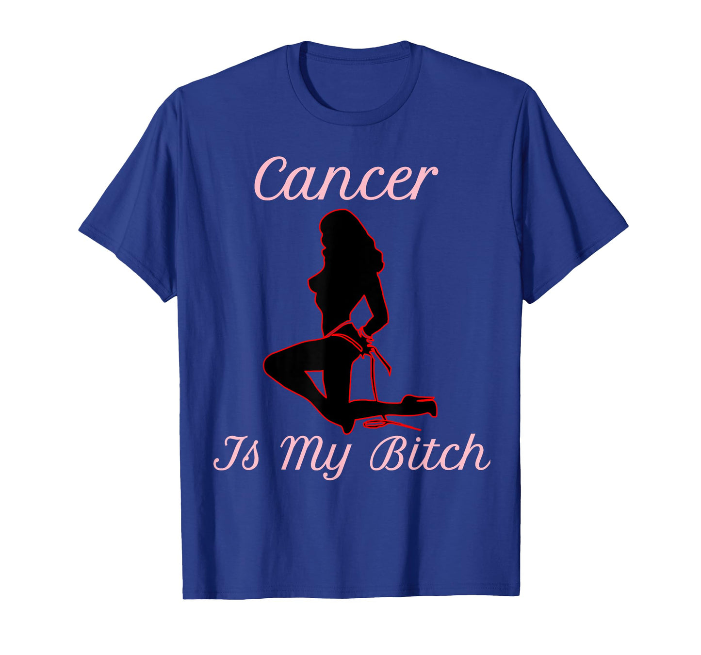 Confident Cancer Is My Bitch T-Shirt