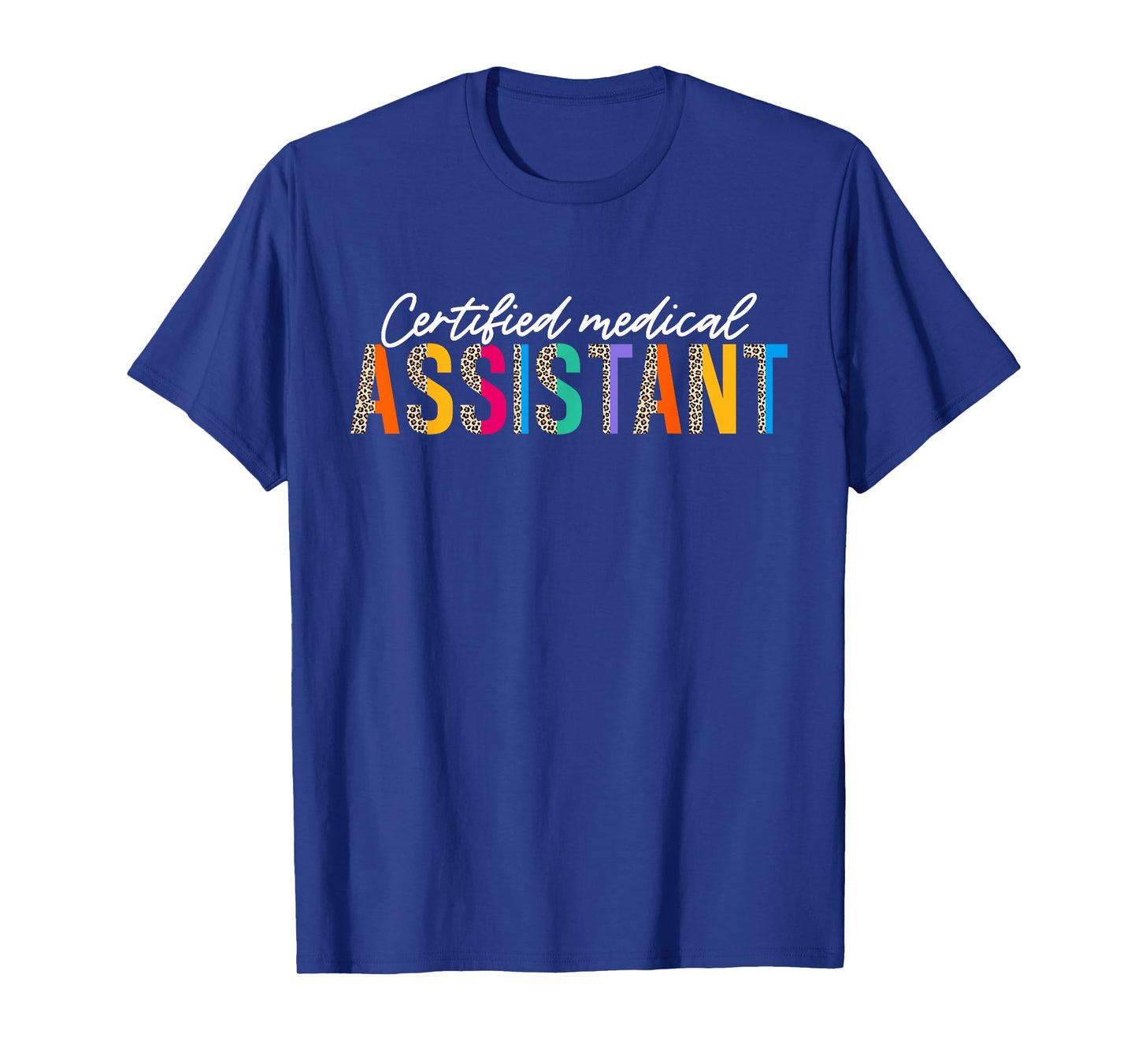 CMA Certified Medical Assistant Leopard Design For Women Men T-Shirt