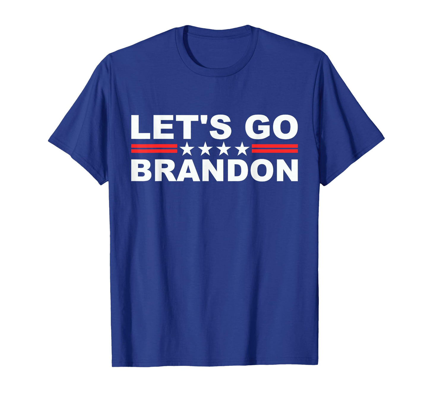 Let's Go Brandon, Lets Go Brandon T-Shirt