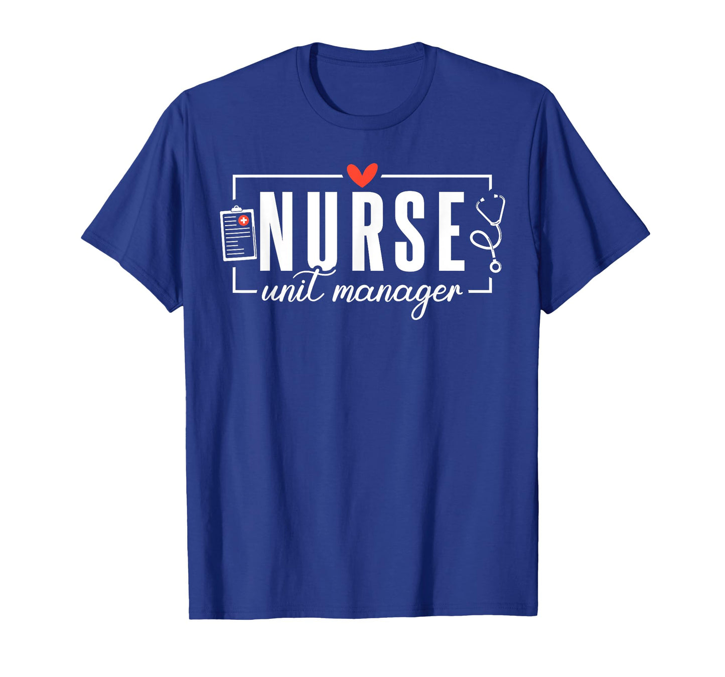 Cute Nurse Unit Manager Heart Stethoscope T-Shirt