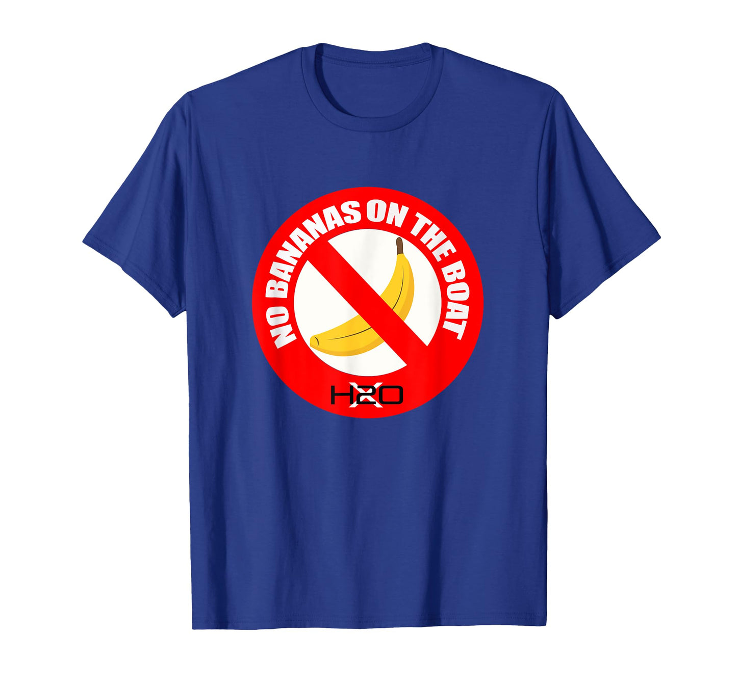 No Bananas On The Boat T-Shirt T-Shirt