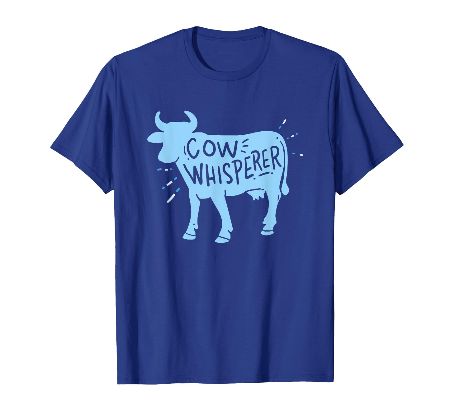 Cow Whisperer - Cow Farmer & Rancher Gift T-Shirt
