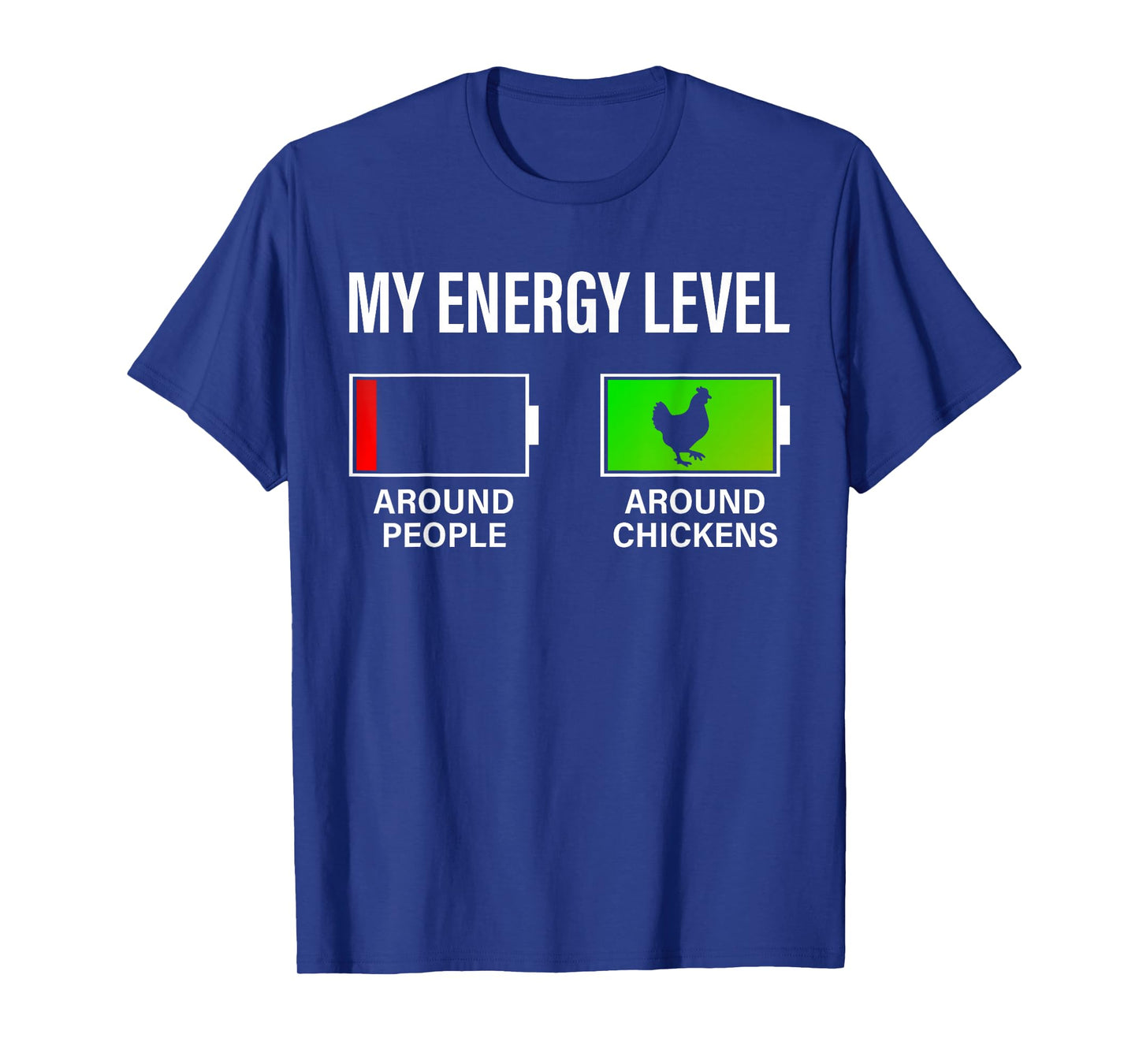 Chicken Lover My Energy Level Funny Chicken Farmer Farming T-Shirt