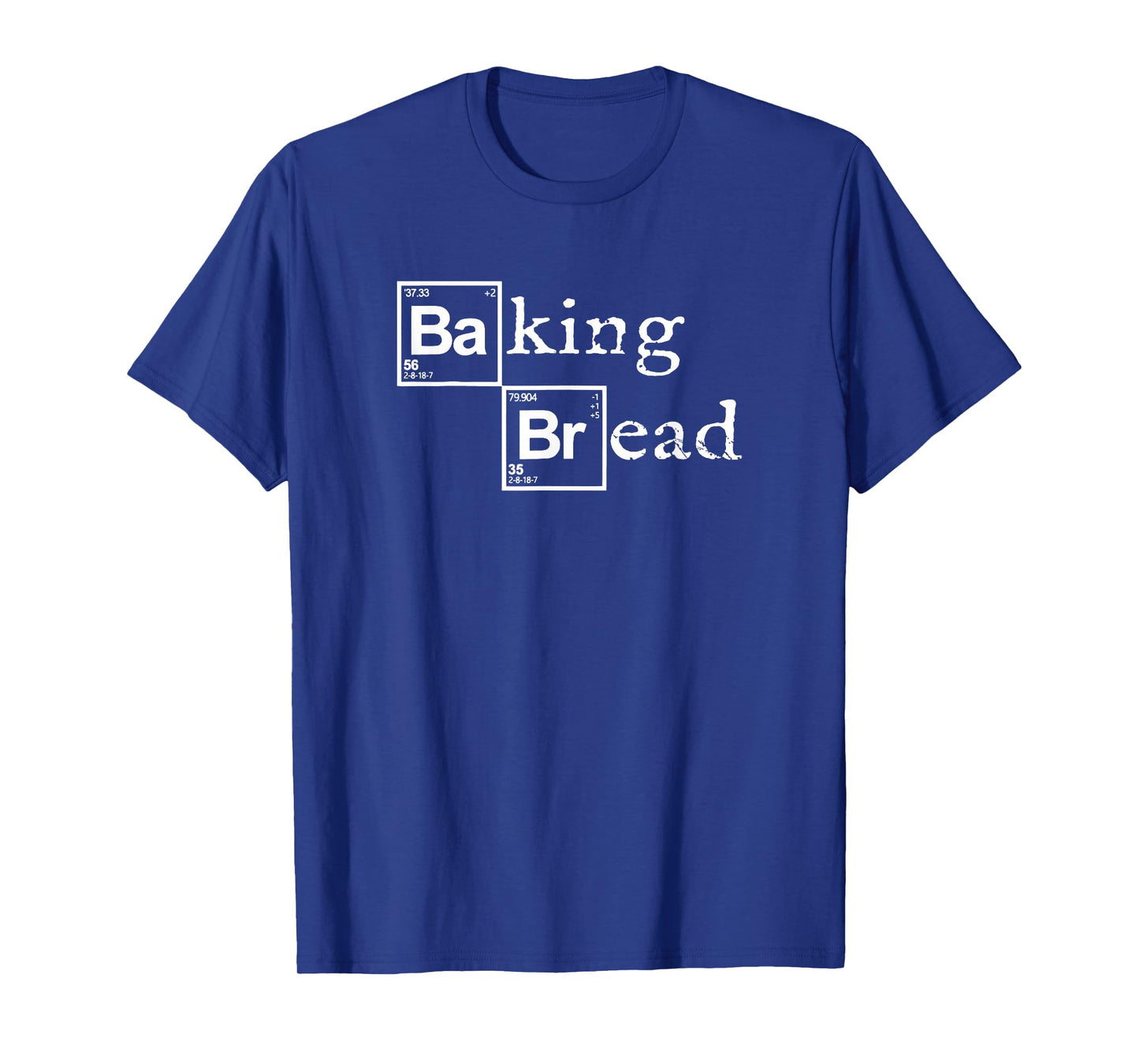 Baking Bread Tshirt Funny Food Bread Baker Bread Maker Bread T-Shirt