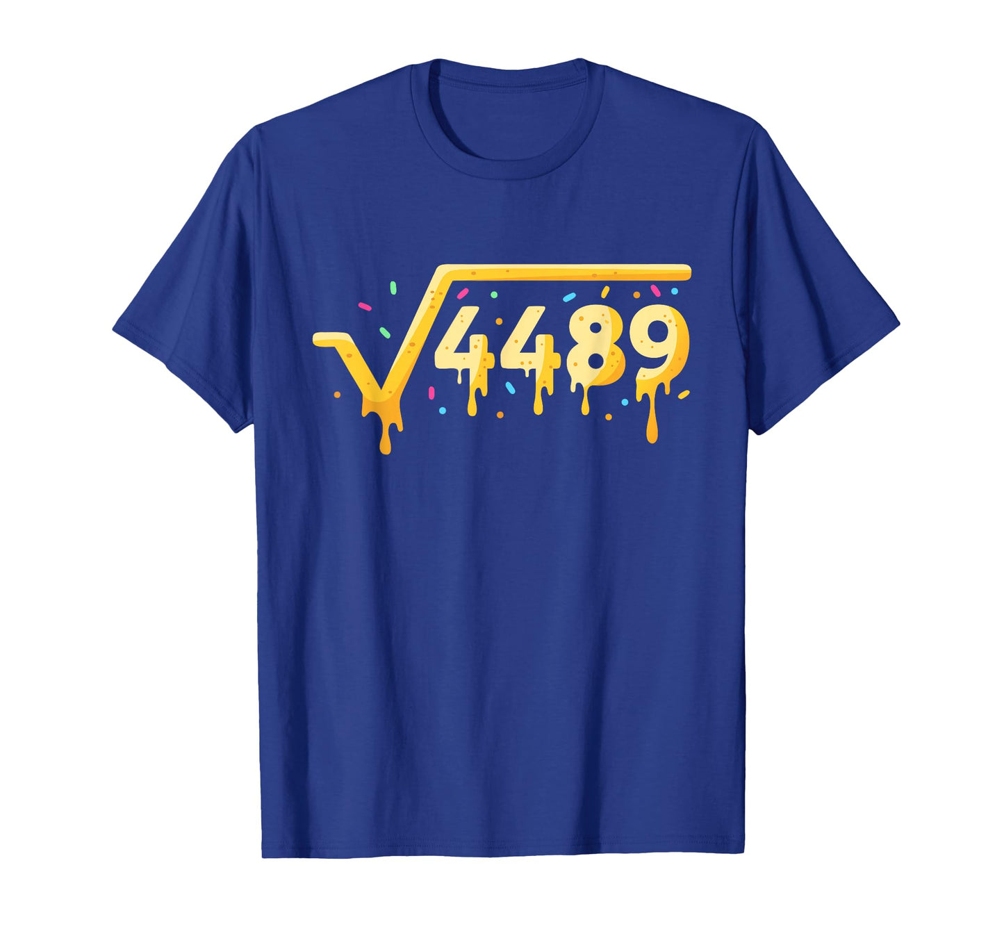 67 Banana Drip Meme Square Root 4489 Slang Math Teacher T-Shirt