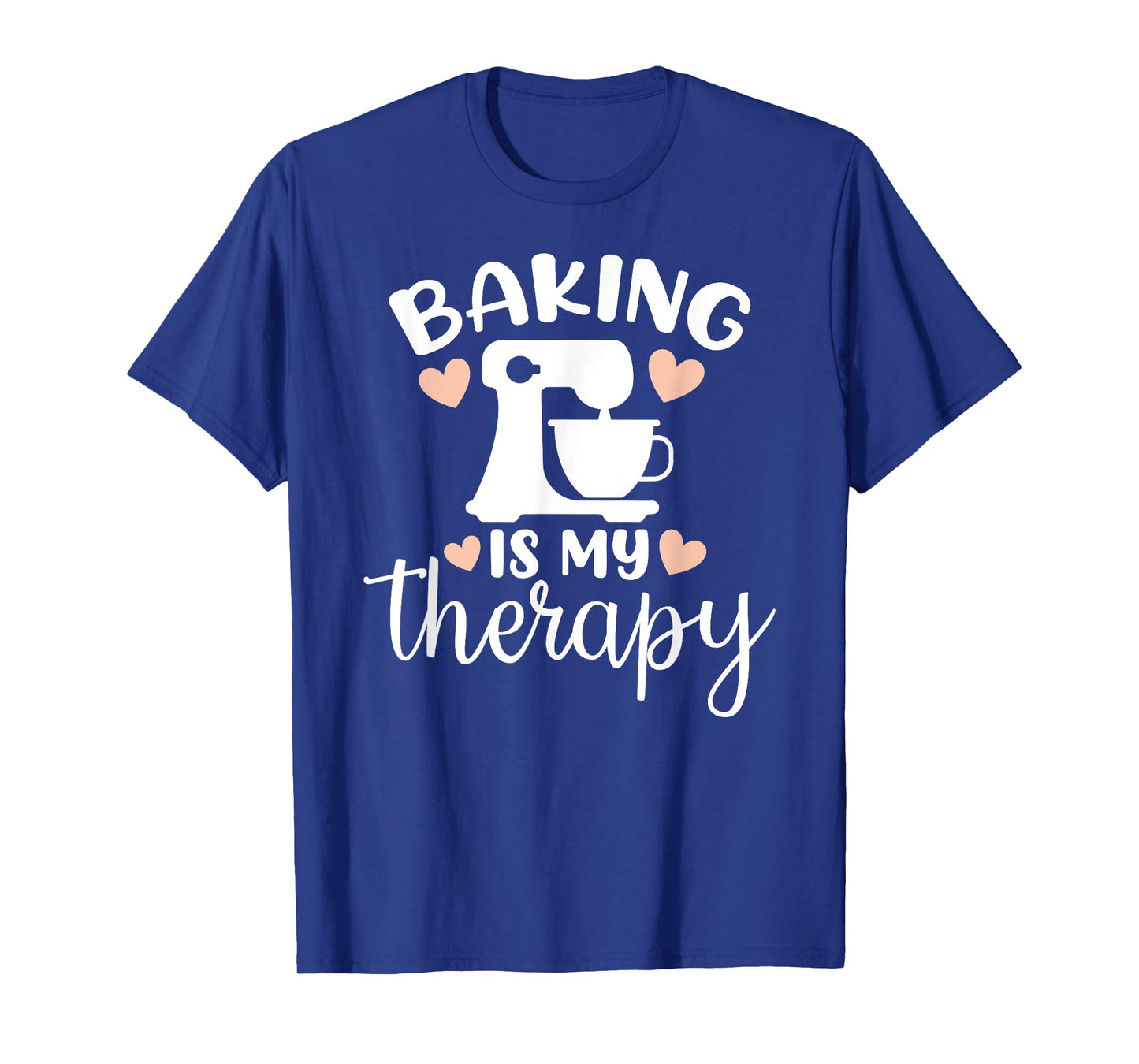 Baking Is My Therapy T-Shirt
