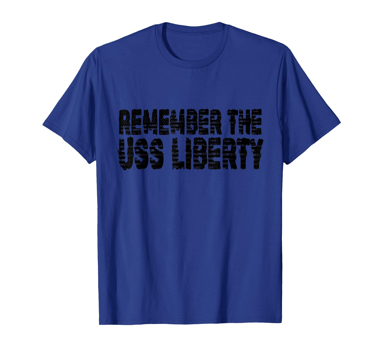 Remember the USS Liberty - Bold American Flag Font T-Shirt for Women Men