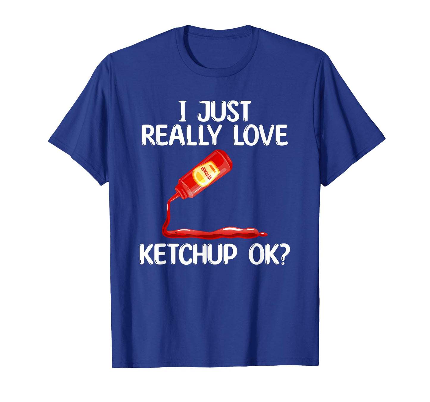 Cool Ketchup For Men Women Mustard Catsup Condiment Foodie T-Shirt