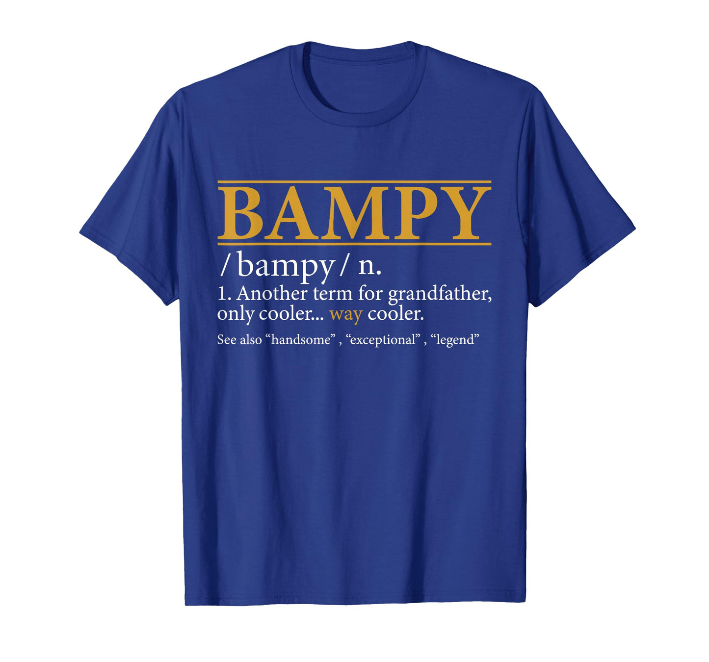 Funny BAMPY definition Fathers day gift Grandpa gift T-Shirt