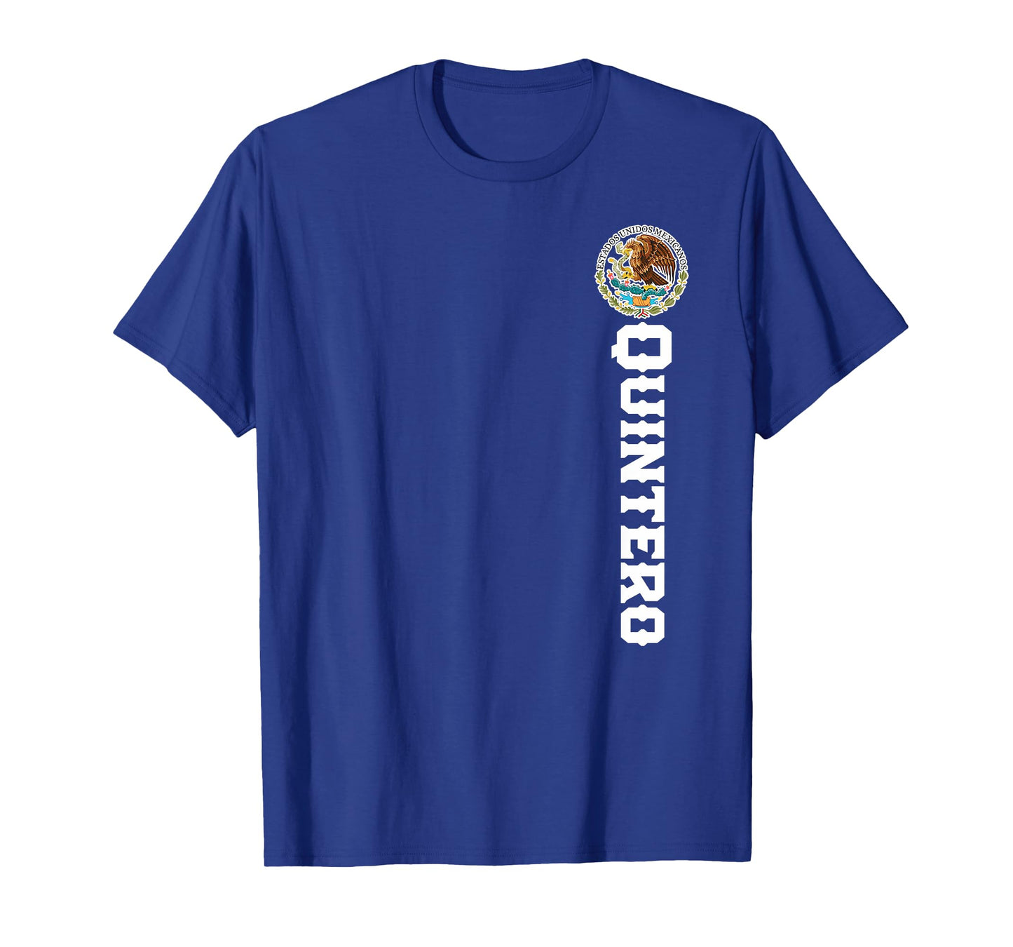 Quintero Last Name, Mexican Shirt For Men, Women, And Kids T-Shirt