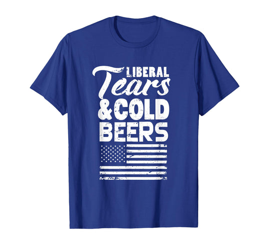 Liberal Tears and Cold Beers T-Shirt