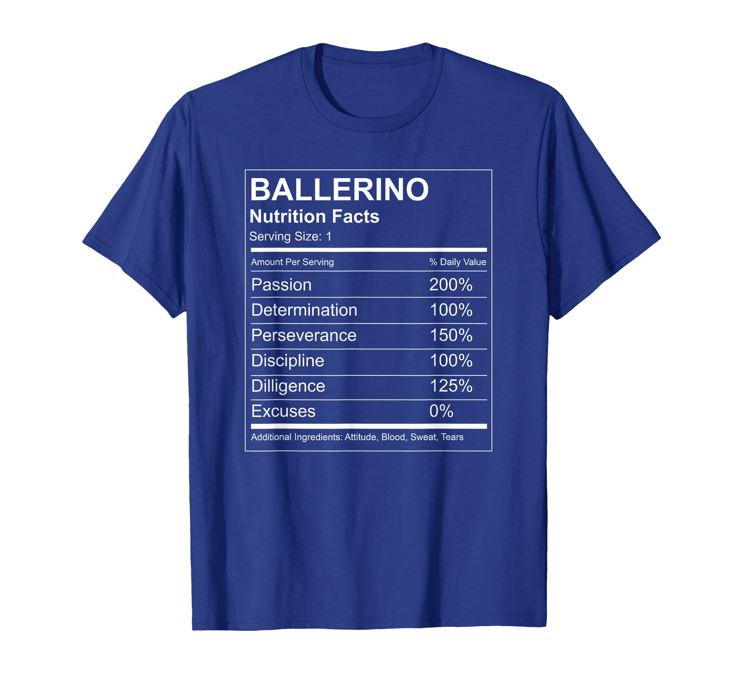 Ballerino Nutrition Facts Funny T-shirt - Male Ballet Dancer T-Shirt