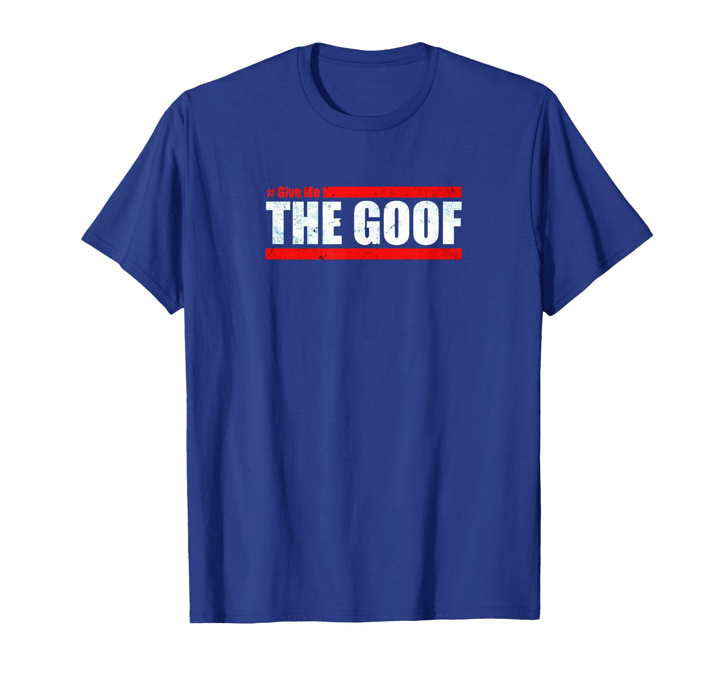 Team CT Challenge - Give Me The Goof Challenge T-Shirt