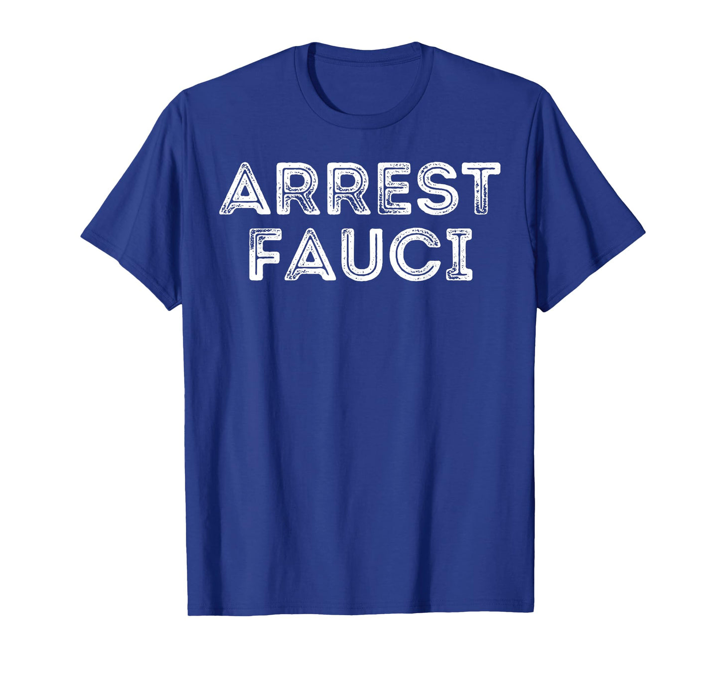 Arrest Fauci | Anti Fauci | Dr Fauci The Liar T-Shirt