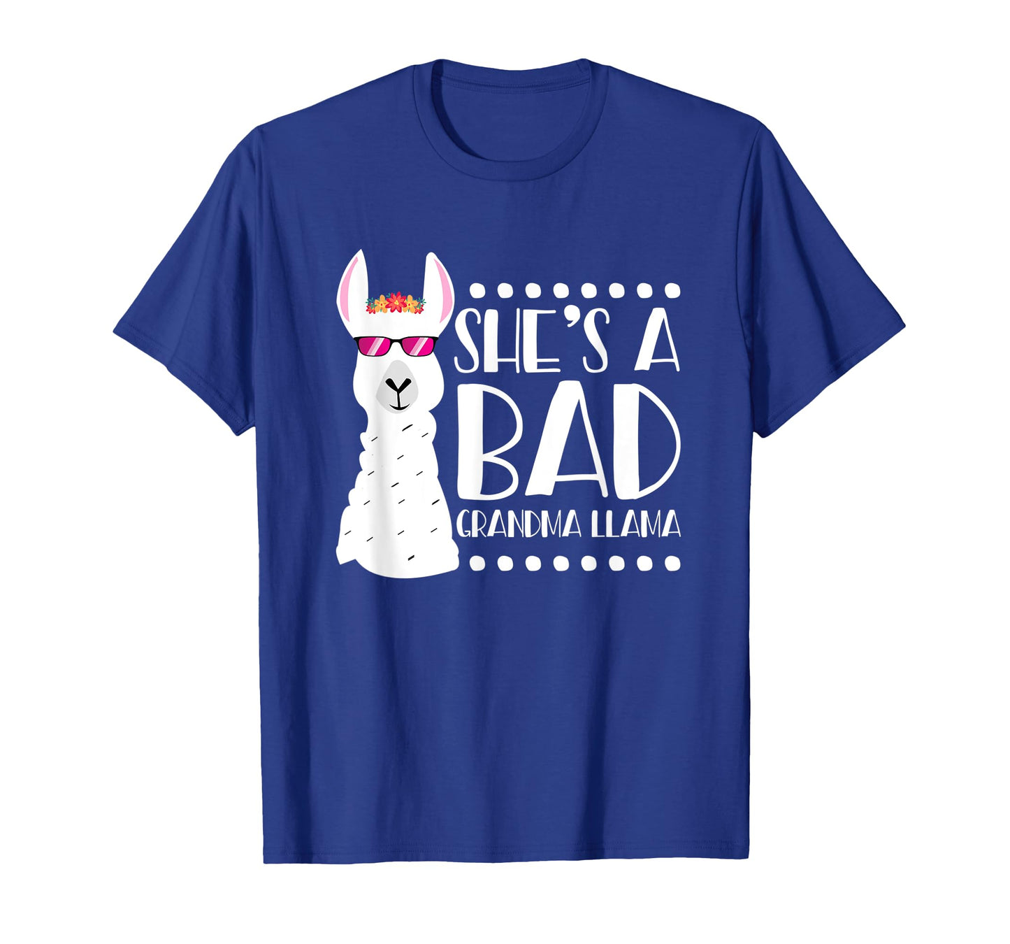 Alpaca Fan Design Funny She's A Bad Grandma Llama For Women T-Shirt