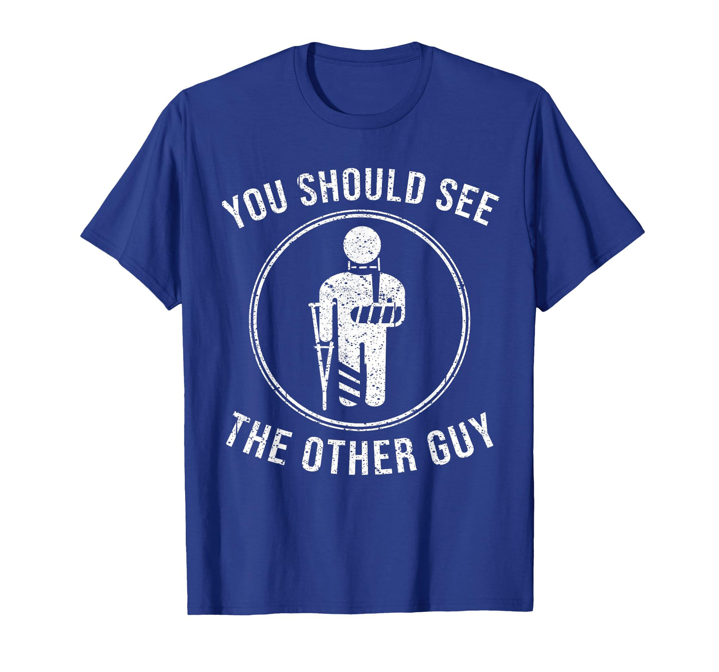 Cool You Should See The Other Guy Funny Broken Arm Joke Gift T-Shirt