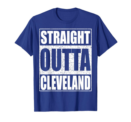 Straight Outta Cleveland T-Shirt Ohio Gift Shirt T-Shirt