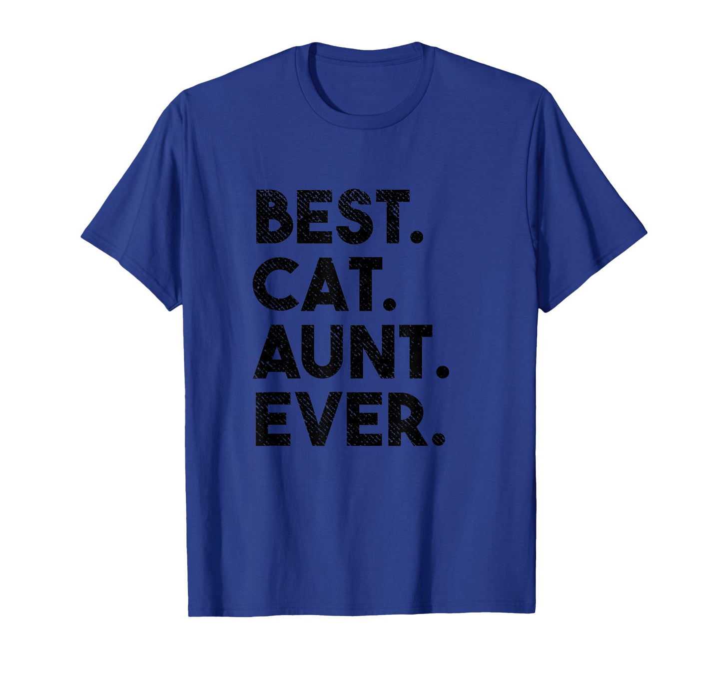 Best Cat Aunt Ever Funny Cat Auntie T-Shirt for Men Women Girls Kids