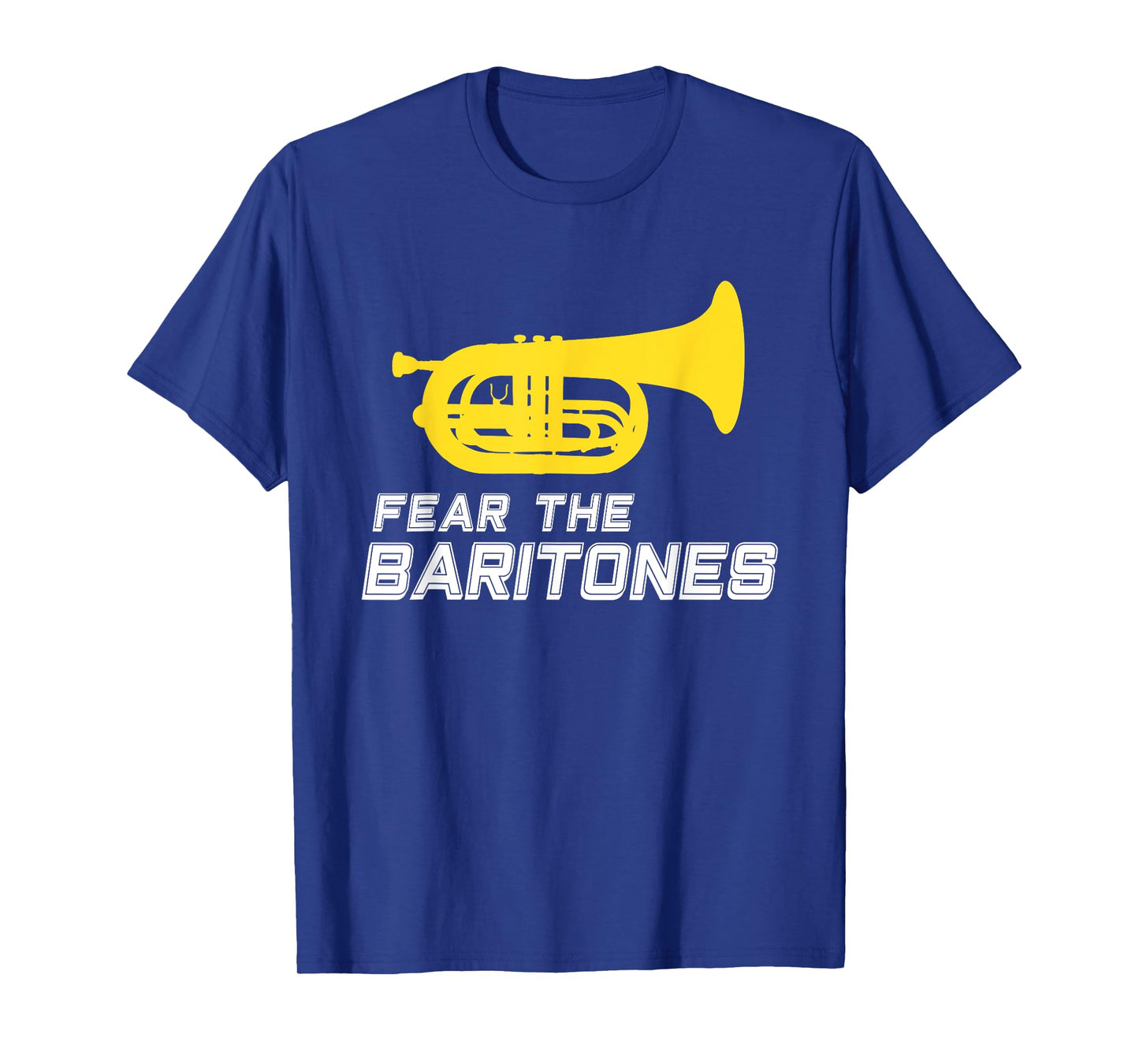 Funny marching baritone T-Shirt Fear the baritones band gift T-Shirt
