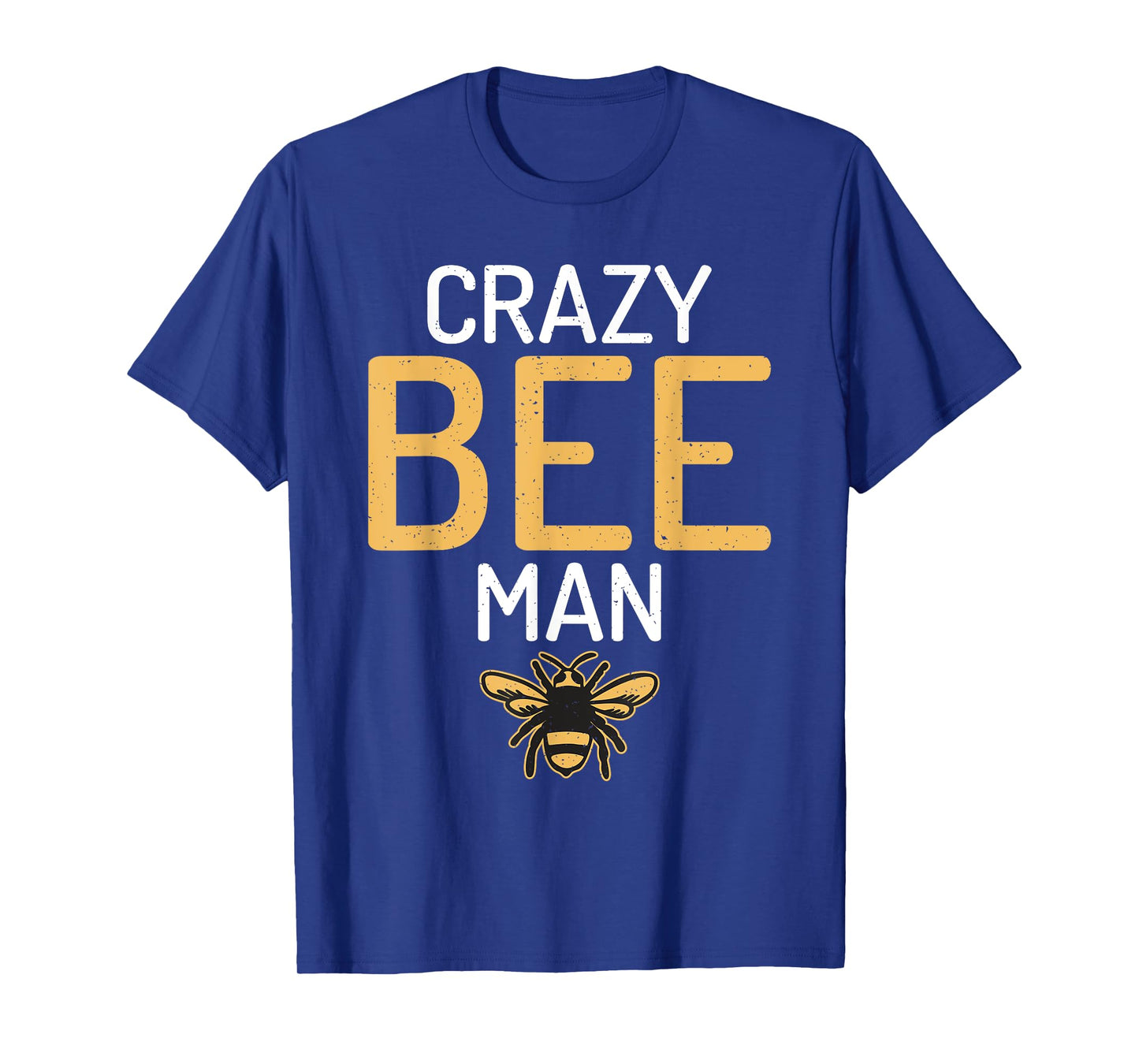 Crazy Bee Man Bee Lover Beekeeping T-Shirt