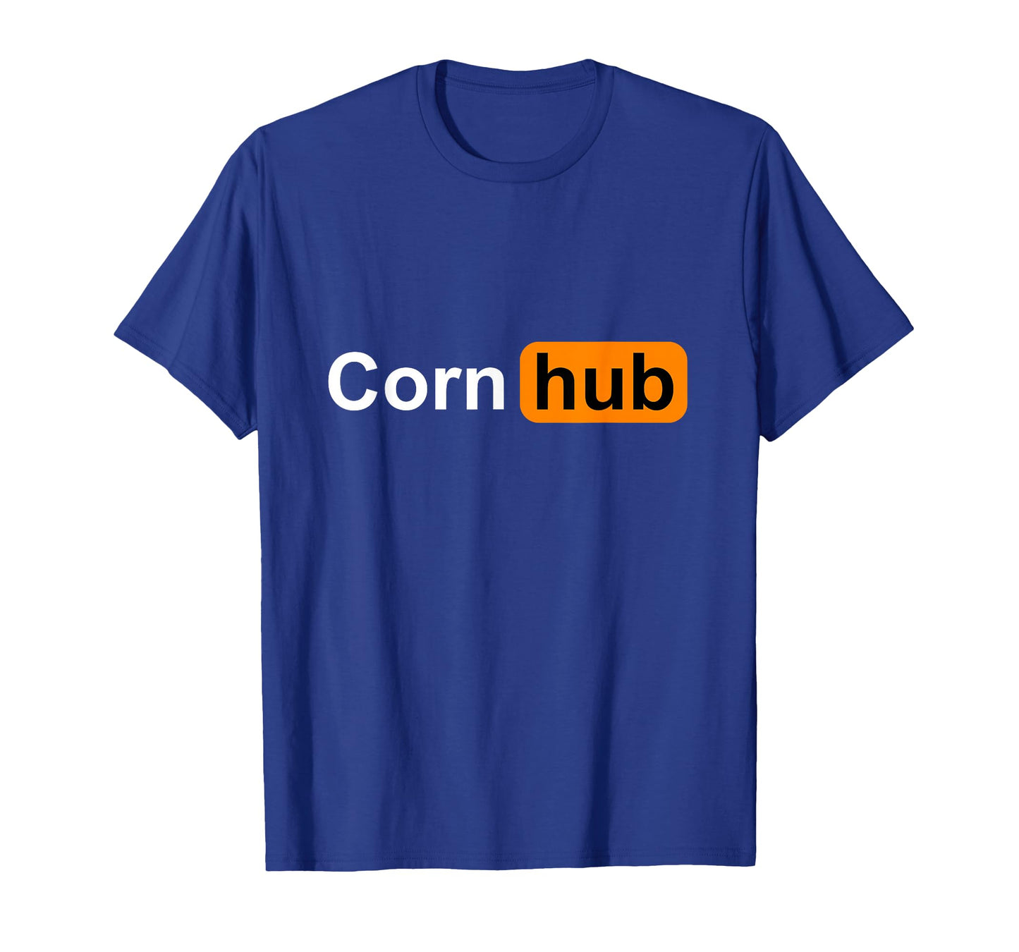 Corn Hub Funny Farmers Farming Sarcastic Adult Humor Joke T-Shirt