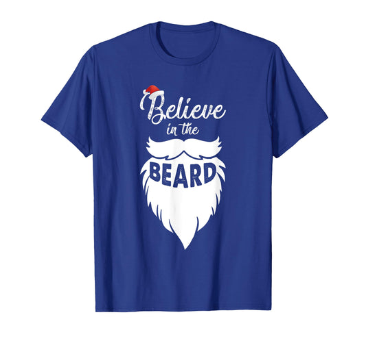 Believe in the Beard Christmas Santa Claus Xmas Gift For Men T-Shirt