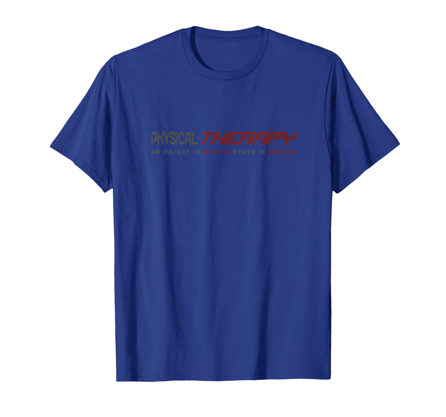 Physical Therapy - PT - Professional Physical Therapist T-Shirt